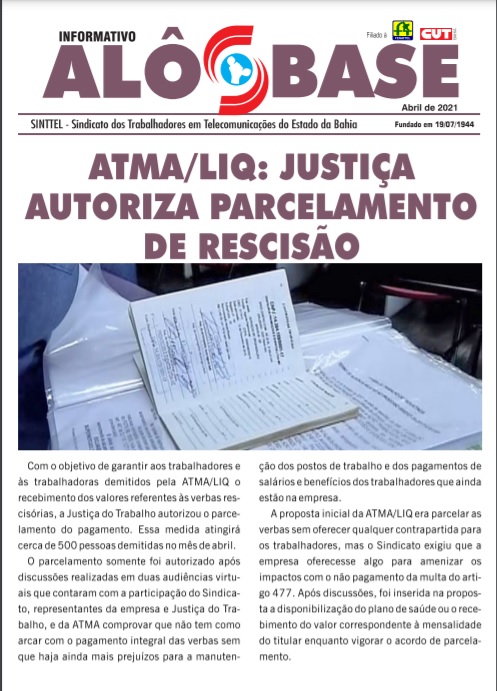 ATMA/LIQ: JustiÃ§a autoriza parcelamento de rescisÃ£o