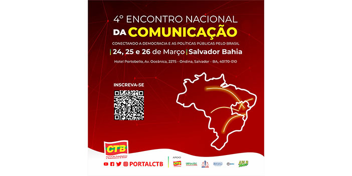 4Âº Encontro Nacional de ComunicaÃ§Ã£o vai debater formaÃ§Ã£o de rede da CTB