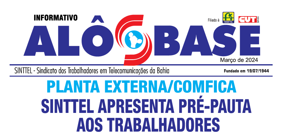 INFORMATIVO - PLANTA EXTERNA -  COMFICA  - SINTTEL APRESENTA PRÃ‰-PAUTA AOS TRABALHADORES