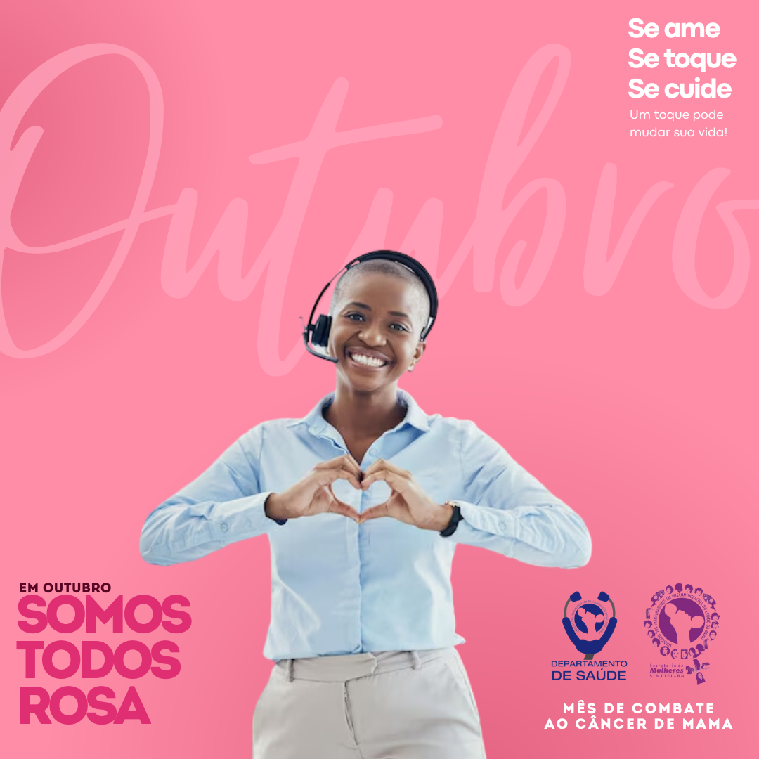 Sinttel Bahia apoia a campanha outubro rosa
