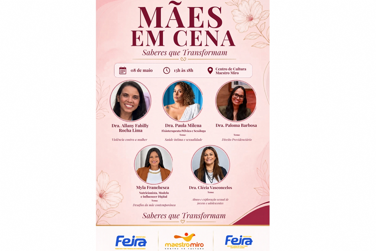 Centro de Cultura Maestro Miro promove evento em homenagem às mães e mulheres feirenses